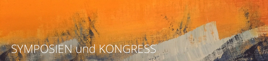 Symposien und Kongress